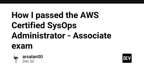 aws sysops test hard fucking hard|How I passed the AWS Certified SysOps Administrator.